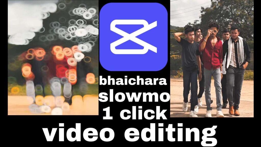 bhaichara video editing just one click