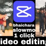 bhaichara video editing just one click